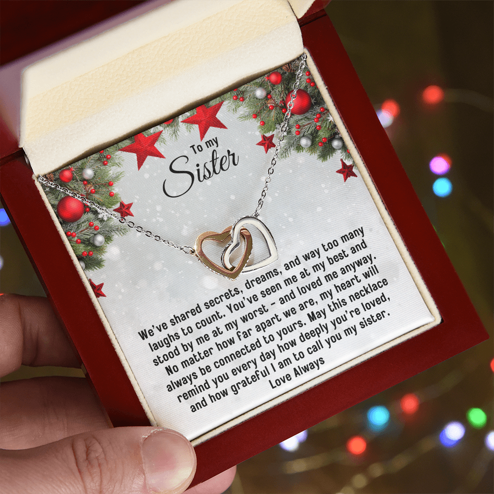 To My Sister, May This Necklace Remind You How Deeply You're Loved