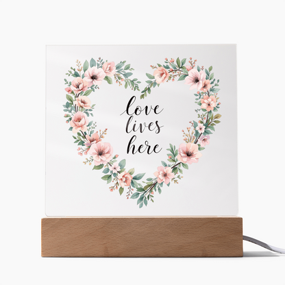 Love Lives Here Sign, Keepsake Acrylic Gift