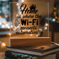 Unique Housewarming Gift, Home Is Where The Wifi Connects Automatically Acrylic Plaque