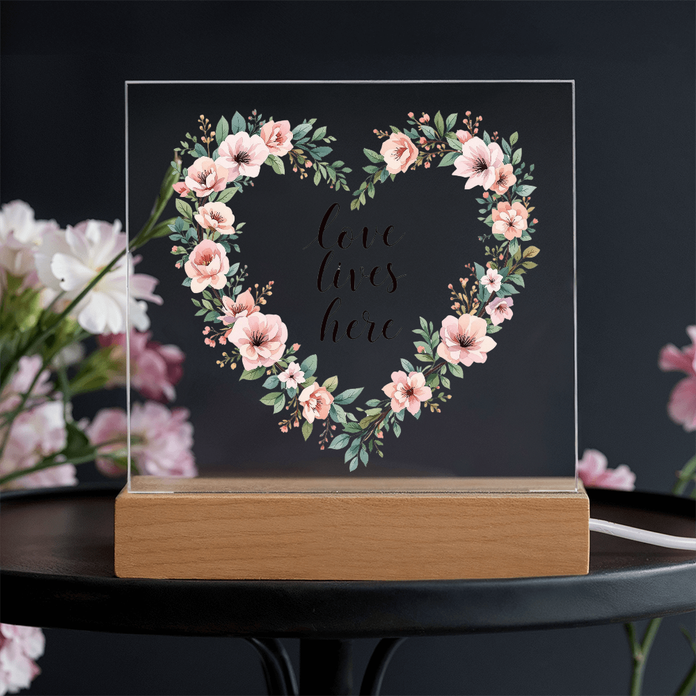 Love Lives Here Sign, Keepsake Acrylic Gift