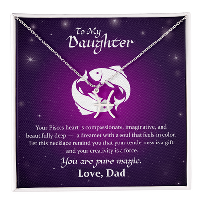 To My Daughter, Your Pisces Heart Is Compassionate, Zodiac Sign