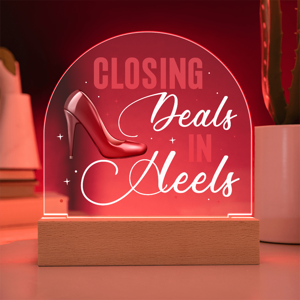 Closing Deals In Heels, Acrylic Plaque For Office Desk, Realtor Gift Idea, Entrepreneur, Boss Lady, SheEO