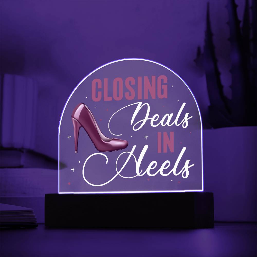 Closing Deals In Heels, Acrylic Plaque For Office Desk, Realtor Gift Idea, Entrepreneur, Boss Lady, SheEO
