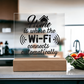 Unique Housewarming Gift, Home Is Where The Wifi Connects Automatically Acrylic Plaque