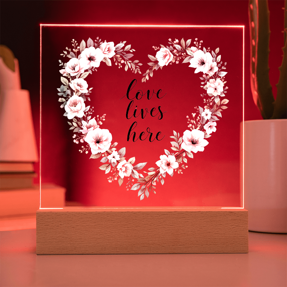 Love Lives Here Sign, Keepsake Acrylic Gift