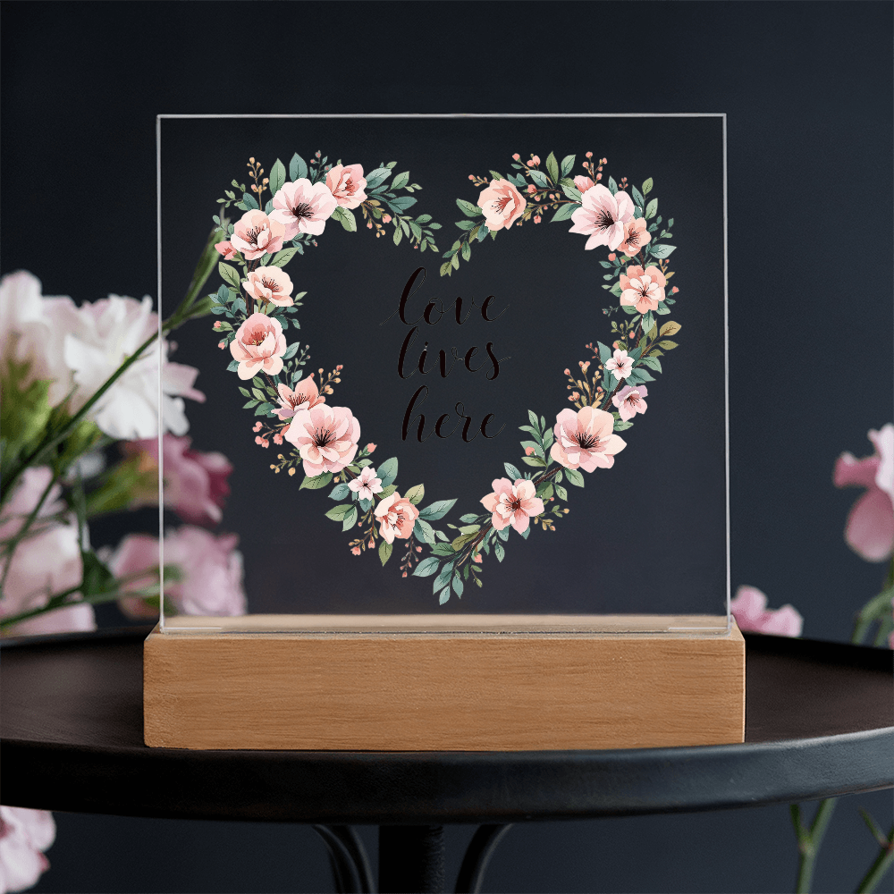 Love Lives Here Sign, Keepsake Acrylic Gift