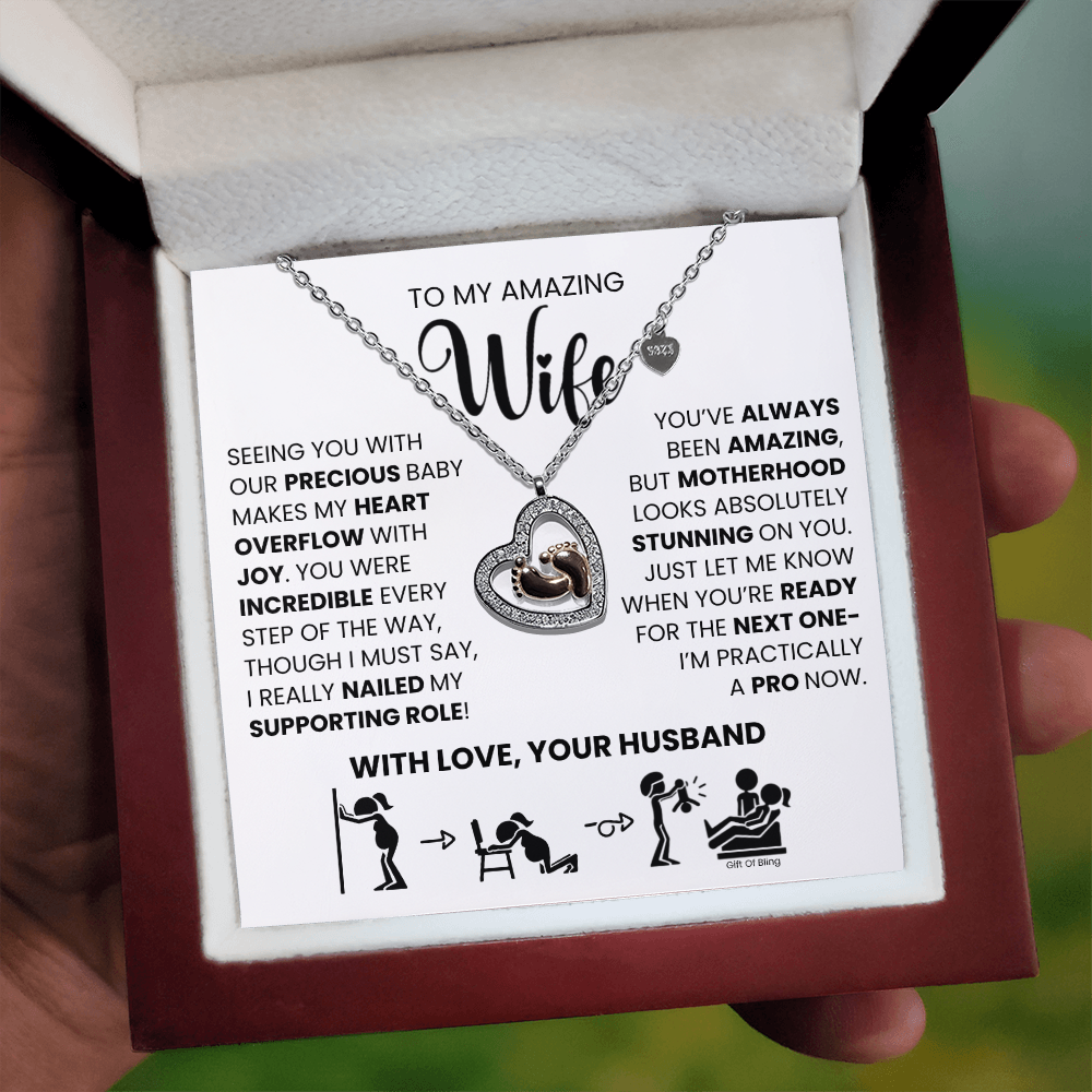 To My Amazing Wife, You Were Incredible Every Step Of The Way, Push Present Gift Idea
