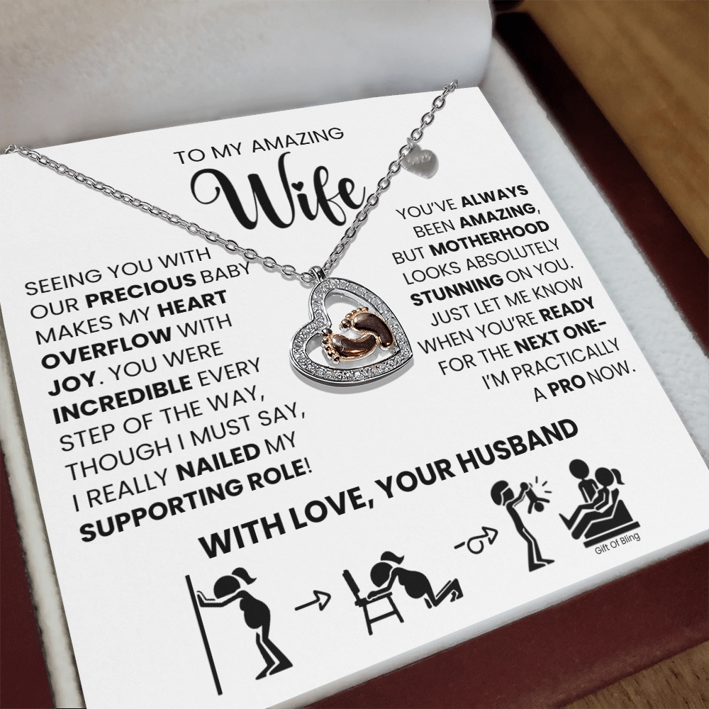 To My Amazing Wife, You Were Incredible Every Step Of The Way, Push Present Gift Idea